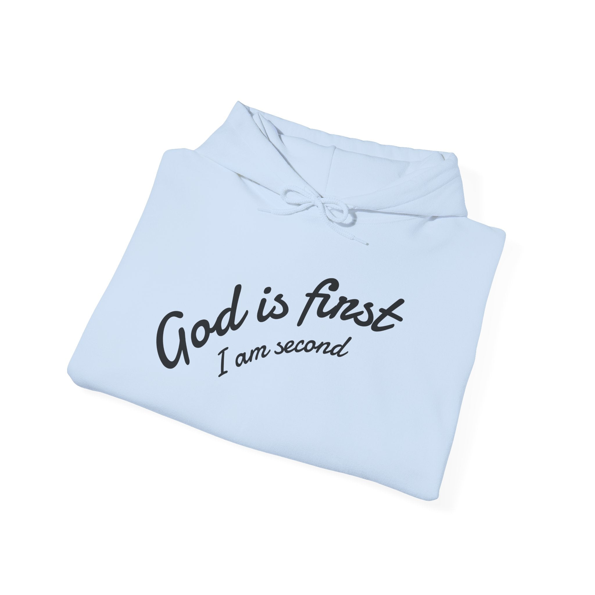 Unisex Inspirational Sweatshirt - God is First I am Second, Faith Hoodie, Christian Apparel, Cozy Gift, Spiritual Wear